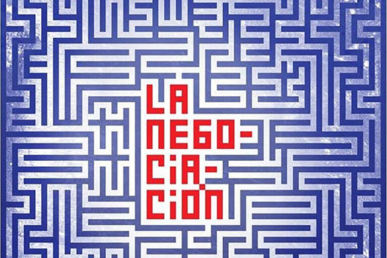 Film’s poster that reads La Negociación