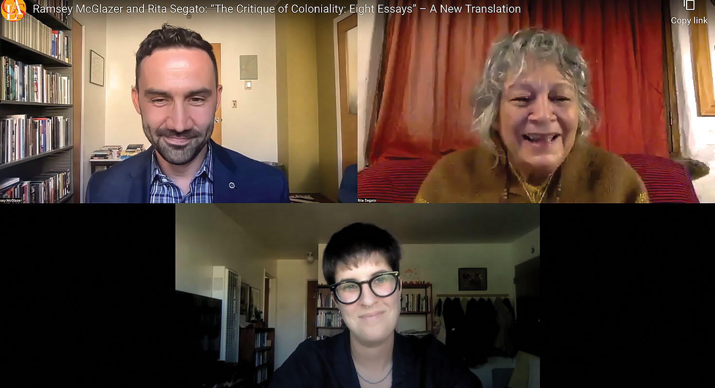 Ramsey McGlazer (left), Rita Segato (right), and Monica Gittleman in a CLAS webinar discussing McGlazer’s new translation. (Image by CLAS Staff.)