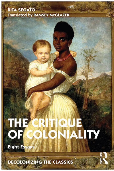  Eight Essays, a portrait of a Brazilian Afro-descendant nanny holding a white toddler. (Image courtesy of Routledge Press.)